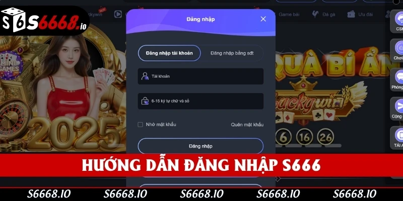 Hướng dẫn đăng nhập S666 trên trình duyệt web và app điện thoại Hướng dẫn đăng nhập S666 trên trình duyệt web và app điện thoại